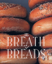 THE BREATH OF BREADS